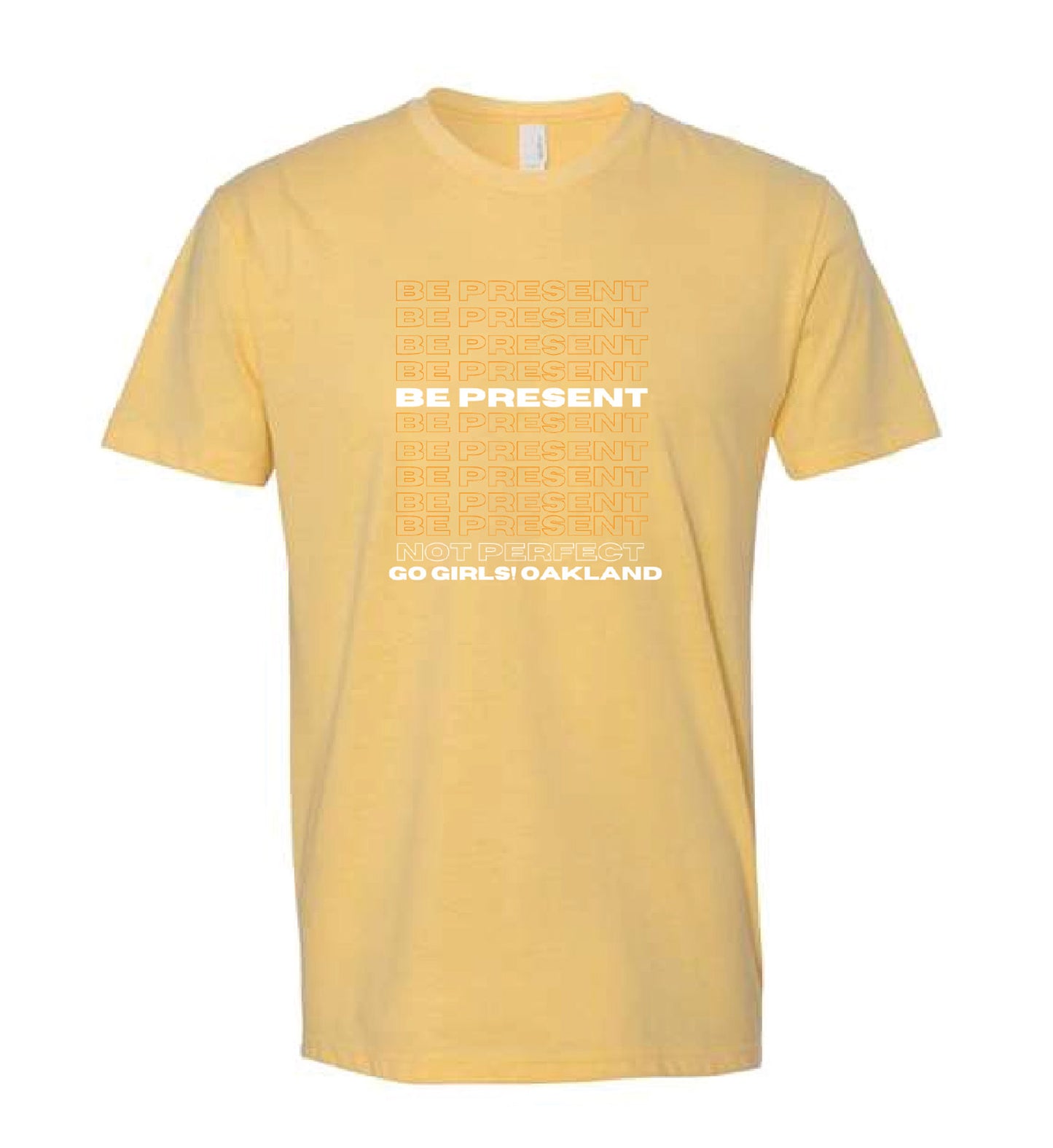 Be Present Tee